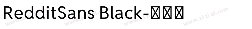 RedditSans Black字体转换